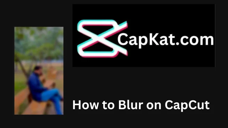 How to Blur on CapCut