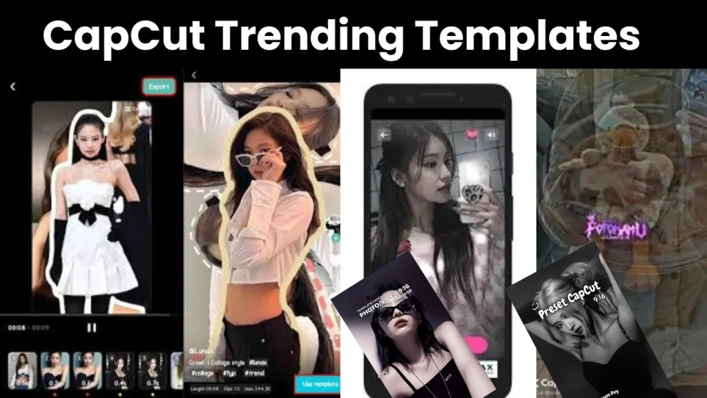 CapCut Trending Templates